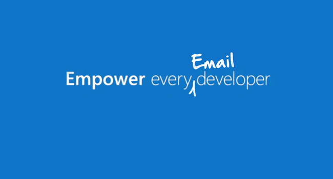 Empower Every Email Developer